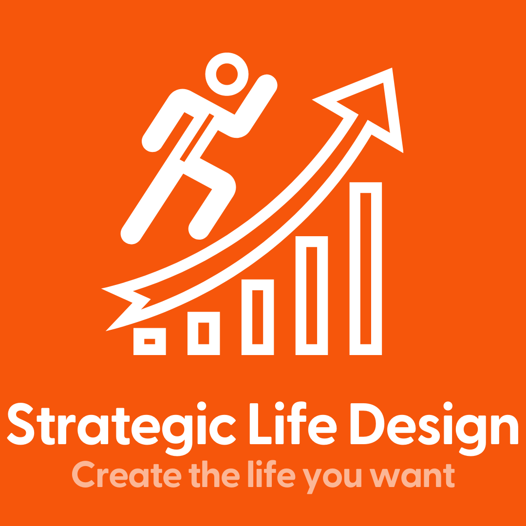 Strategic Life Design